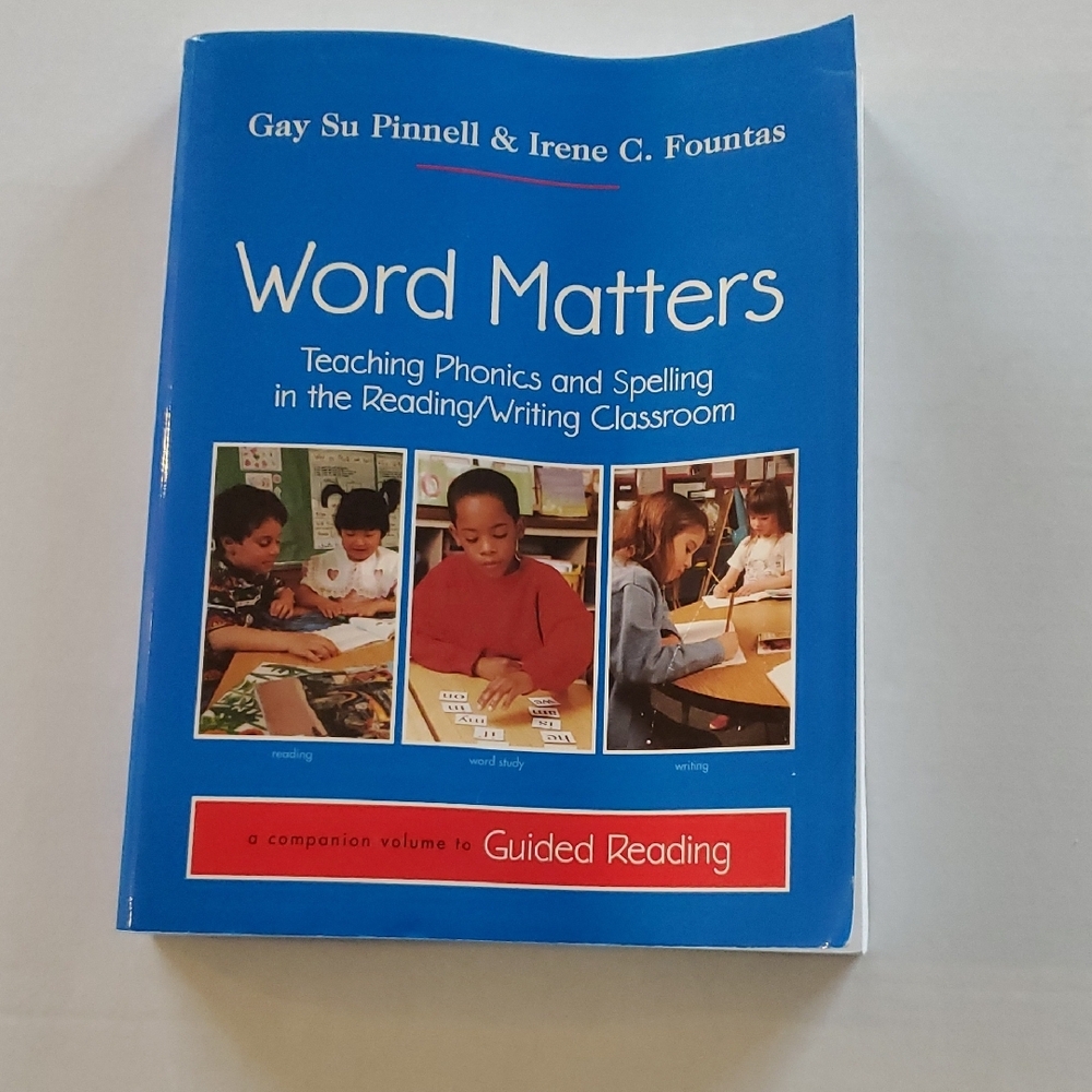 Word Matters Book by Gay Su Pinnell & Irene C. Fountas - Reading and Writing